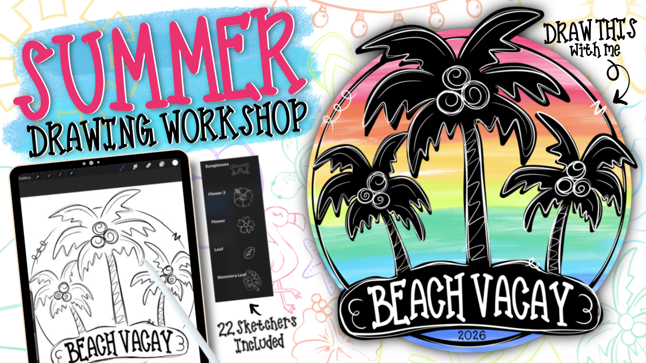Summer Drawing Workshop thumbnail with the Beach Vacay design