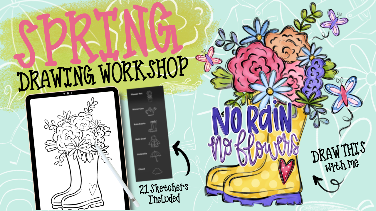 Spring Drawing Workshop thumbnail with the No Rain No Flowers design