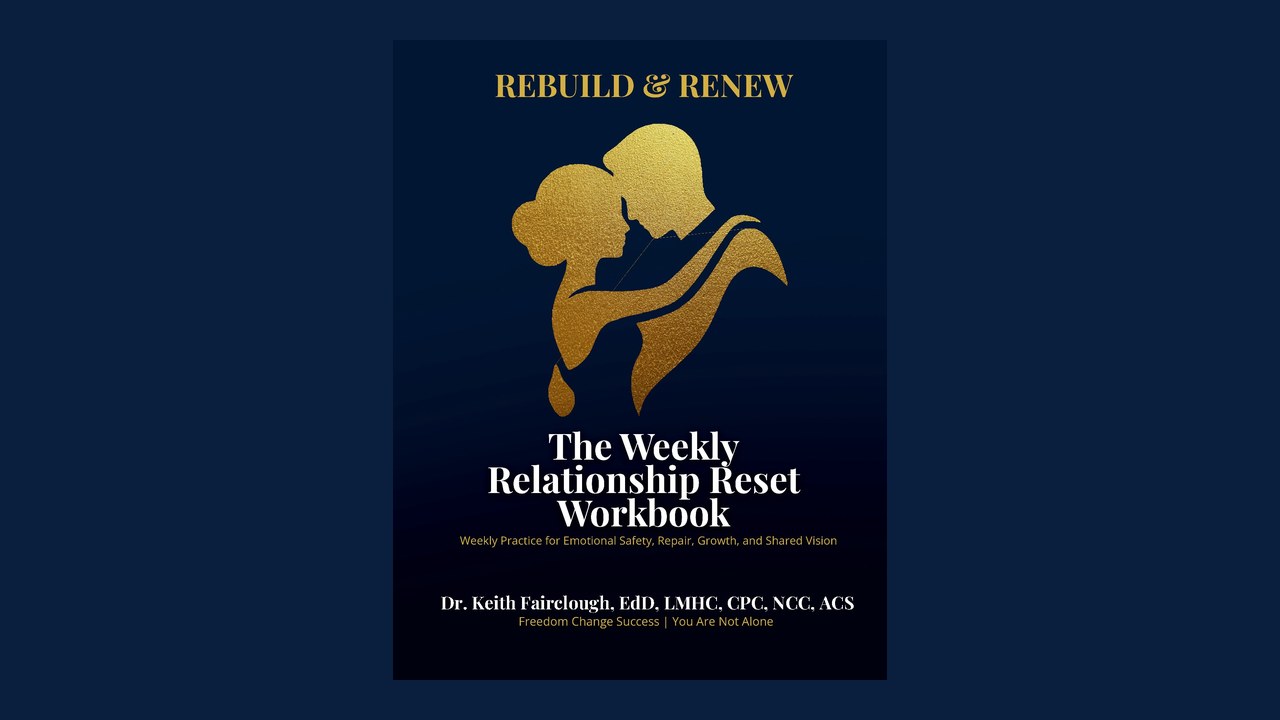Rebuild & Renew: The Weekly Relationship Reset