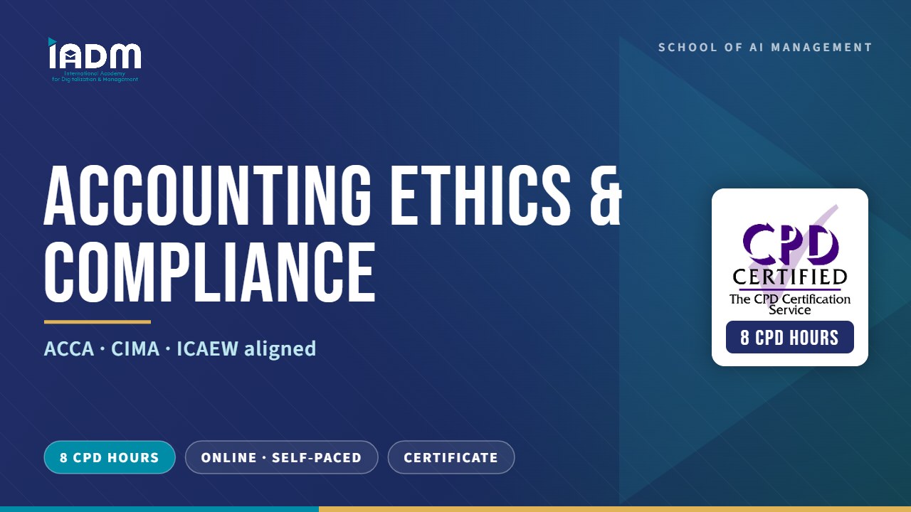 Accounting Ethics & Compliance (ACCA, CIMA & ICAEW) course
