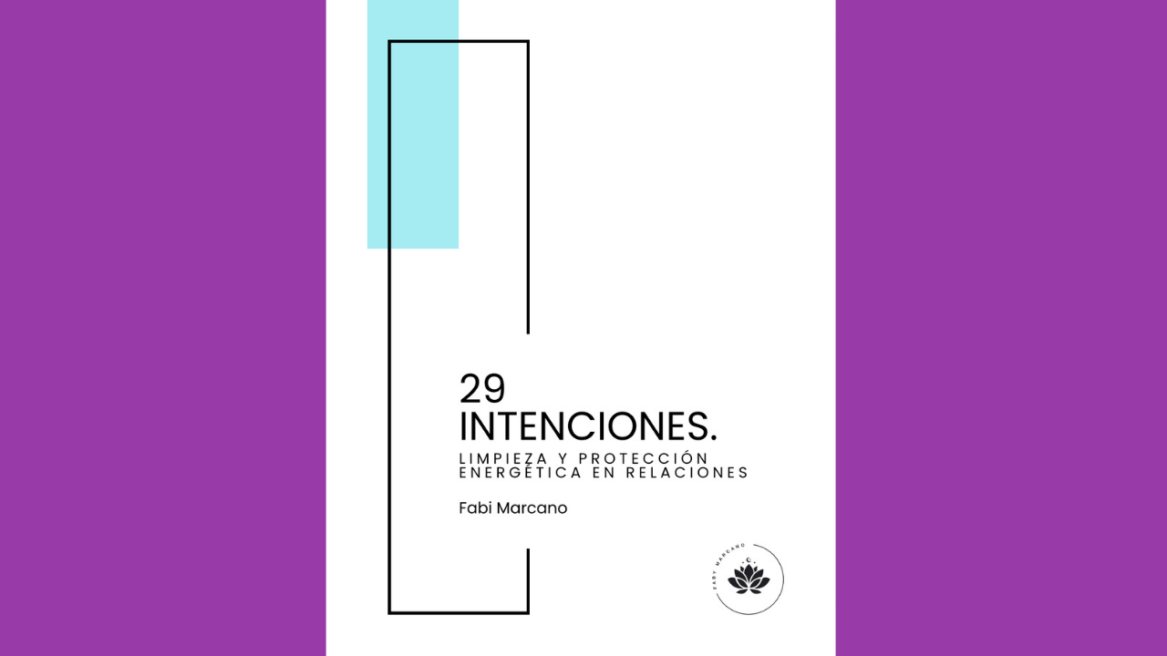 Manual de 29 Intenciones para Limpiar y Proteger Relaciones