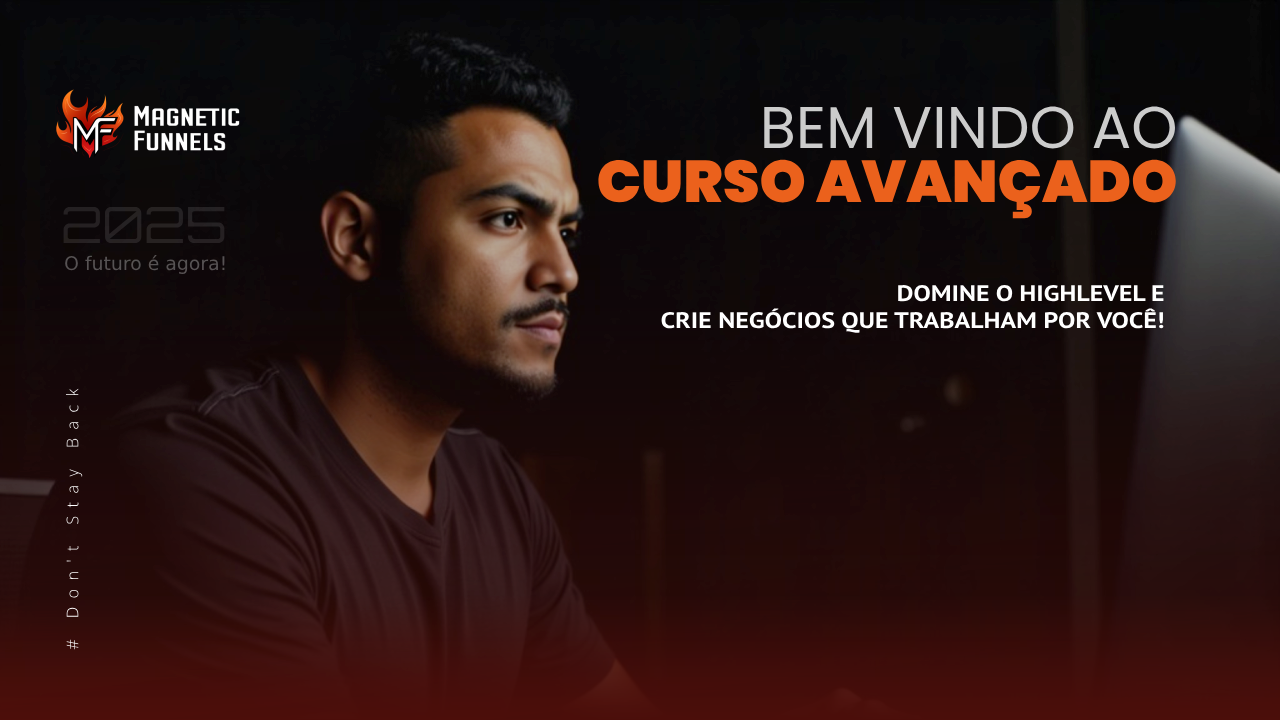 Curso Avançado GoHighLevel Magnetic Flows