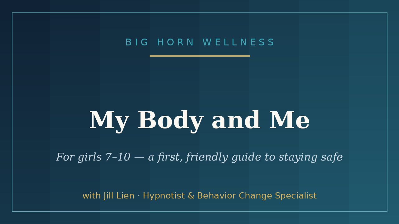 My Body and Me — Girls 7–10